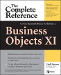 Businessobjects Xi : The Complete Referencerelease 2 - Preview