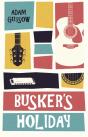 Busker'S Holiday - Preview