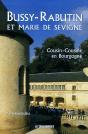 Bussy-Rabutin Et Marie De Sévigné ; Cousin Cousine En Bourgogne - Preview