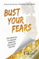Bust Your Fears