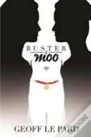 Buster & Moo