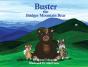 Buster The Bridger Mountain Bear - Preview
