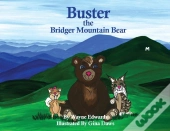 Buster The Bridger Mountain Bear