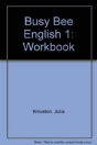 Busy Bee English 1: Workbook - Preview
