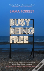 Busy Being Free
