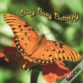 Busy, Busy Butterfly