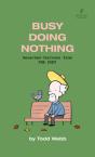 Busy Doing Nothing - Preview