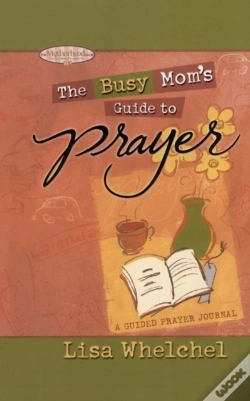 Capa do artigo Busy Mom'S Guide To Prayer