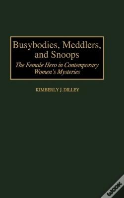 Capa do artigo Busybodies, Meddlers, And Snoops