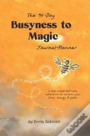 Busyness To Magic