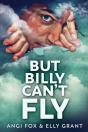 But Billy Can'T Fly - Preview