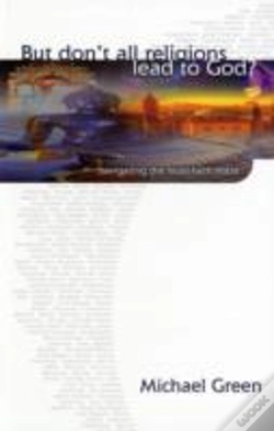 Capa do artigo But Don'T All Religions Lead To God?