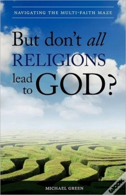 Capa do artigo But Don'T All Religions Lead To God?