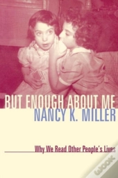 But Enough About Me