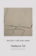 But First I Call Your Name