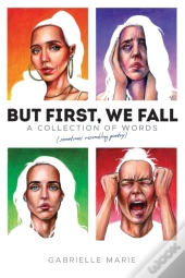 But First, We Fall
