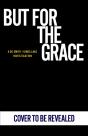 But For The Grace - Preview