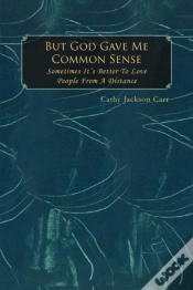 Capa do artigo But God Gave Me Common Sense: Sometimes