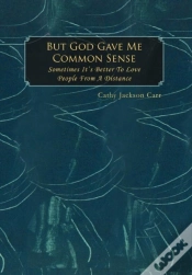 Capa do artigo But God Gave Me Common Sense: Sometimes