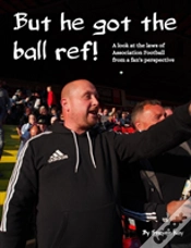 Capa do artigo But He Got The Ball Ref!
