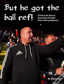 Capa do artigo But He Got The Ball Ref!
