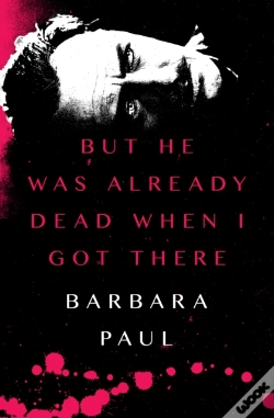 Capa do artigo But He Was Already Dead When I Got There