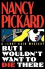 But I Wouldn'T Want To Die There - Preview