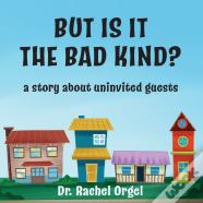 But Is It The Bad Kind?