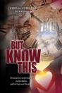 But, Know This - Preview