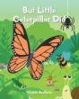 But Little Caterpillar Did - Preview