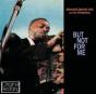 But Not for Me - CD - Preview
