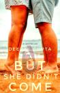 But She Didn'T Come - Preview