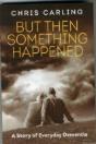 But Then Something Happened - Preview