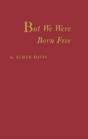 But We Were Born Free - Preview