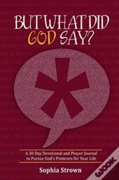 But What Did God Say?