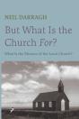 But What Is The Church For - Preview