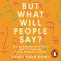 But What Will People Say? - Preview