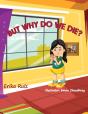 But Why Do We Die? - Preview