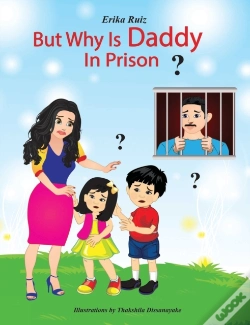 Capa do artigo But Why Is Daddy In Prison?
