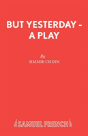 But Yesterday - Preview