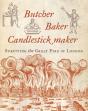 Butcher, Baker, Candlestick Maker - Preview
