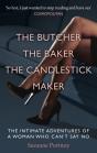 Butcher, The Baker, The Candlestick Maker - Preview