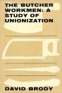 Butcher Workmen - Study Of Unionization - Preview