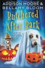 Butchered After Bark - Preview