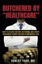 Butchered By "Healthcare" - Preview