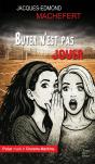 Buter N'Est Pas Jouer - Preview