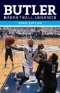 Butler Basketball Legends - Preview