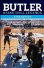 Butler Basketball Legends - Preview