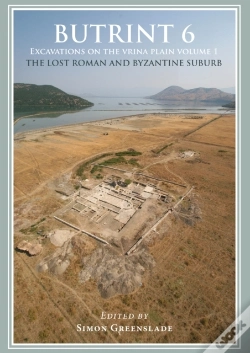 Capa do artigo Butrint 6: Excavations On The Vrina Plain