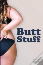 Butt Stuff